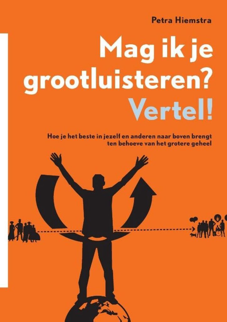 Mag ik je grootluisteren? Vertel!